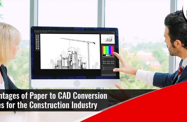 paper to CAD conversion advantages