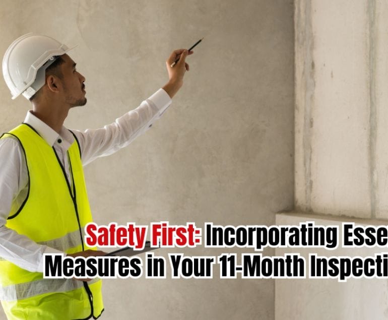 11-month inspection safety measures