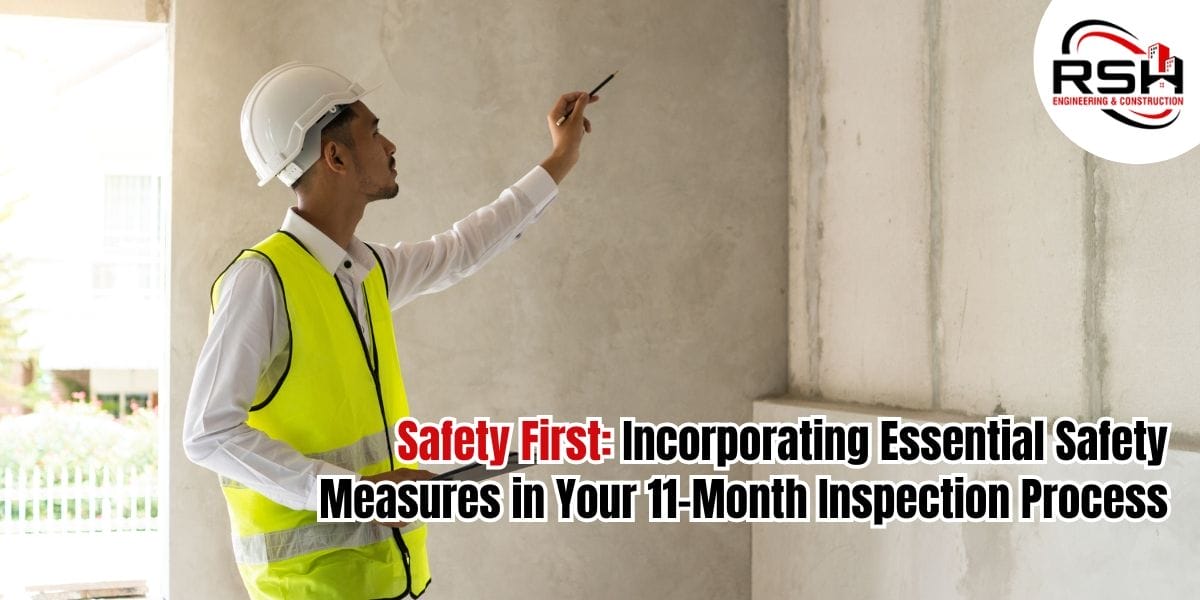 11-month inspection safety measures