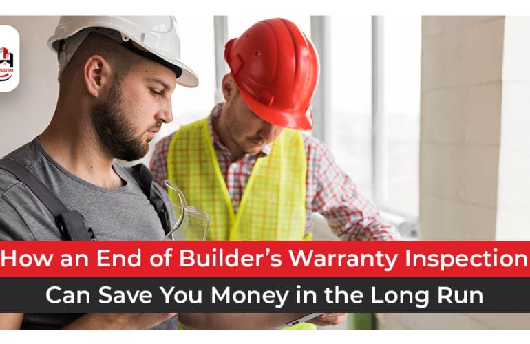 end of builder’s warranty inspection