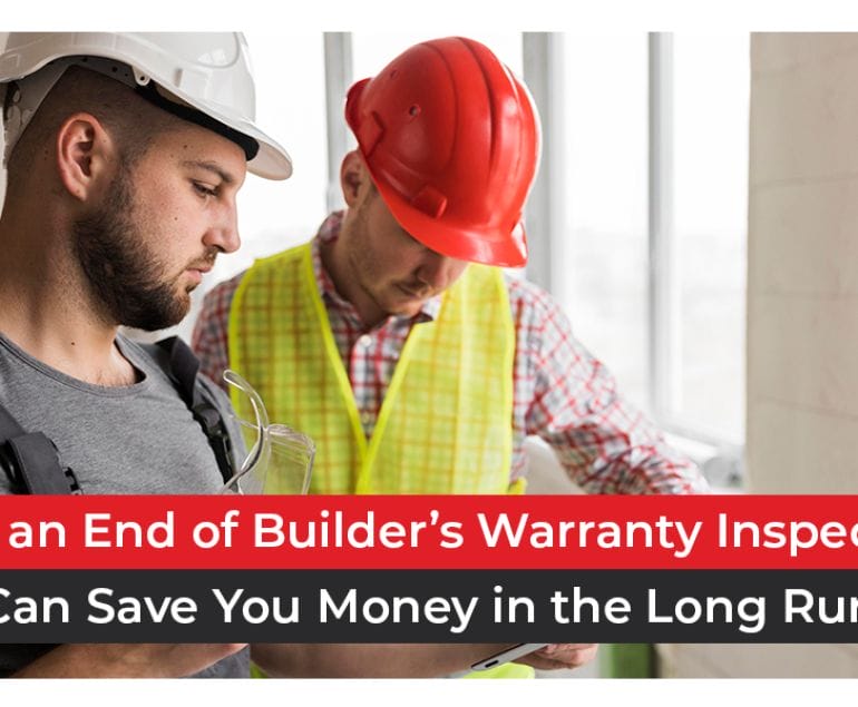 end of builder’s warranty inspection