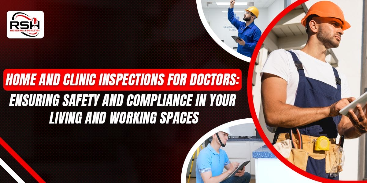 home and clinic inspections for doctors