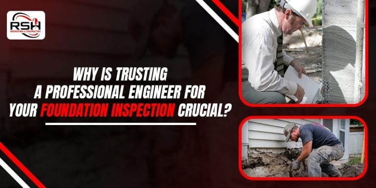 professional engineer for foundation inspection